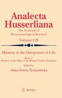 Memory in the Ontopoiesis of Life: Book Two. Memory in the Orbit of the Human Creative Existence
