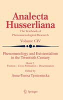 Phenomenology and Existentialism in the Twentieth Century: Book II. Fruition - Cross-Pollination - Dissemination