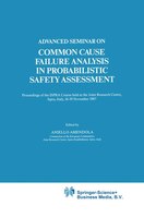 Advanced Seminar on Common Cause Failure Analysis in Probabilistic Safety Assessment: Proceedings of the ISPRA Course held at the