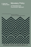 Monetary Policy: A Theoretical and Econometric Approach