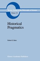 Historical Pragmatics: Philosophical Essays