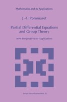 Partial Differential Equations and Group Theory: New Perspectives for Applications