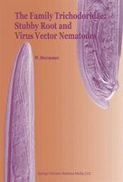 The Family Trichodoridae: Stubby Root And Virus Vector Nematodes