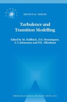 Turbulence and Transition Modelling: Lecture Notes from the ERCOFTAC/IUTAM Summerschool held in Stockholm, 12-20 June, 1995