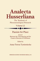 Passion for Place Book II: Between the Vital Spacing and the Creative Horizons of Fulfilment