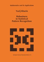 Robustness in Statistical Pattern Recognition
