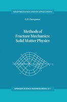 Methods Of Fracture Mechanics: Solid Matter Physics