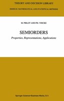 Semiorders: Properties, Representations, Applications