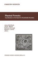 Planted Forests: Contributions To The Quest For Sustainable Societies