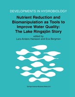 Nutrient Reduction And Biomanipulation As Tools To Improve Water Quality: The Lake Ringsjon Story