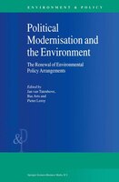 Political Modernisation and the Environment: The Renewal of Environmental Policy Arrangements