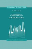 IUTAM Symposium on Nonlinear Waves in Multi-Phase Flow: Proceedings of the IUTAM Symposium held in Notre Dame, U.S.A., 7-9 July 19