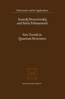New Trends in Quantum Structures