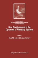 New Developments in the Dynamics of Planetary Systems: Proceedings of the Fifth Alexander von Humboldt Colloquium on Celestial Mec