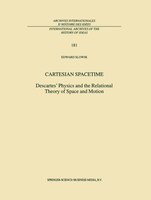 Cartesian Spacetime: Descartes' Physics and the Relational Theory of Space and Motion