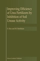 Improving Efficiency of Urea Fertilizers by Inhibition of Soil Urease Activity