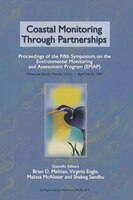 Coastal Monitoring Through Partnerships: Proceedings of the Fifth Symposium on the Environmental Monitoring and Assessment Program
