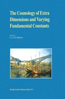 The Cosmology of Extra Dimensions and Varying Fundamental Constants: A JENAM 2002 Workshop Porto, Portugal 3-5 September 2002