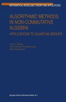 Algorithmic Methods in Non-Commutative Algebra: Applications to Quantum Groups