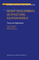 Recent Developments on Structural Equation Models: Theory and Applications