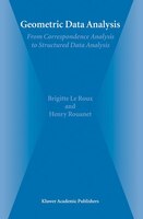 Geometric Data Analysis: From Correspondence Analysis to Structured Data Analysis