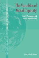 The Variables of Moral Capacity