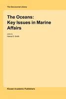 The Oceans: Key Issues In Marine Affairs