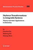 Darboux Transformations in Integrable Systems: Theory and their Applications to Geometry