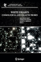 White Dwarfs: Cosmological And Galactic Probes