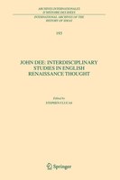 John Dee: Interdisciplinary Studies In English Renaissance Thought