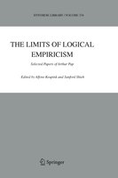 The Limits of Logical Empiricism: Selected Papers of Arthur Pap