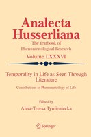 Temporality in Life As Seen Through Literature: Contributions to Phenomenology of Life