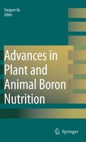 Advances in Plant and Animal Boron Nutrition: Proceedings of the 3rd International Symposium on all Aspects of Plant and Animal Bo