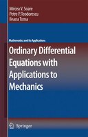 Ordinary Differential Equations With Applications To Mechanics