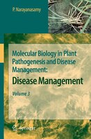 Molecular Biology In Plant Pathogenesis And Disease Management: : Disease Management, Volume 3