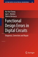 Functional Design Errors in Digital Circuits: Diagnosis Correction and Repair