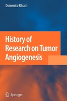 History of Research on Tumor Angiogenesis