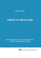 Theory of Reflection of Electromagnetic and Particle Waves: Of Electromagnetic and Particle Waves