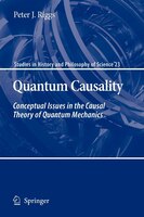 Quantum Causality: Conceptual Issues in the Causal Theory of Quantum Mechanics