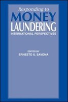 Responding to Money Laundering: International Perspectives