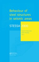 Stessa 2000: Behaviour Of Steel Structures In Seismic Areas: Proceedings Of The Third International Conference S