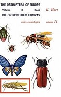 Die Orthopteren Europas II / The Orthoptera of Europe II: Volume II