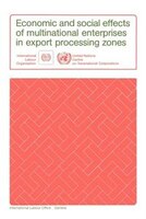 Economic And Social Effects Of Multinational Enterprises In Export Processing Zones