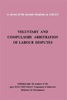 Voluntary And Compulsory Arbitration Of Labour Disputes Asean