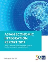Asian Economic Integration Report 2017