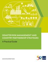 Disaster Risk Management and Country Partnership Strategies: A Practical Guide