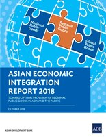 Asian Economic Integration Report 2018