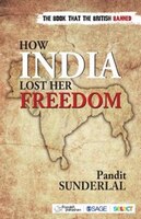 How India Lost Her Freedom