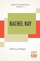 Rachel Ray (complete): A Novel