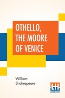 Othello, The Moore Of Venice